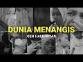 Download Lagu Gen Halilintar - Dunia Menangis | Official Music Video