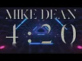 Download Lagu Mike Dean 420 Full Album
