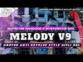 Download Lagu DJ MELODY V9 MISTER ALOY VERSI CEKSOUND RUTINITAS RANDONG X MYSTERIOUS GIRL VIRAL TIKTOK ❗