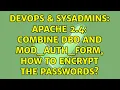 DevOps SysAdmins Apache 2 4 combine dbd and mod - auth