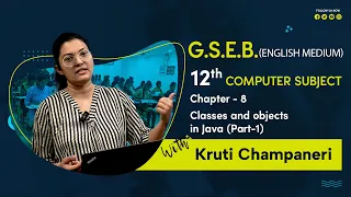 GSEB 12th Computer Studies Chapter 8 Classes and Objects in Java Part 1