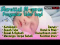 Download Lagu MUROTTAL ALQURAN MERDU PENGANTAR TIDUR, Ayat suci al quran merdu pengantar tidur | Ngaji Merdu