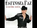 Un Hombre Normal - Espinoza paz (Audio)