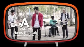 Download Adista - Harus Terpisah (Official Music Video) MP3