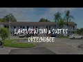 Lakeview Inn Suites Okeechobee Review - Okeechobee United States of America