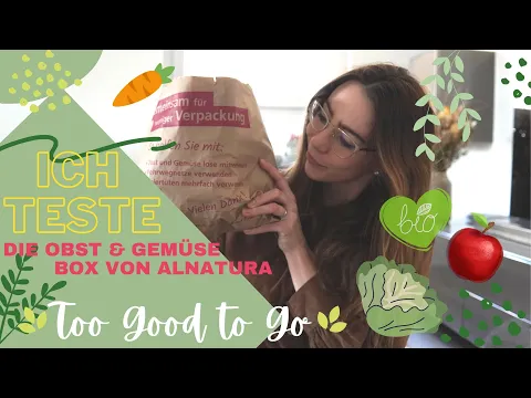 Download MP3 ICH TESTE - Too Good To Go - Alnatura Obst- & Gemüsetüte