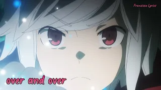 Download 『Lyrics AMV』 DanMachi S3 OP Full 「over and over - Yuka Iguchi」 MP3