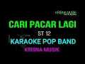 Download Lagu CARI PACAR LAGI KARAOKE LIRIK ST12 AUDIO HD NADA COWOK