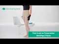 Instructions for Putting on Juzo Compression Stockings and Socks