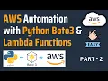 AWS Automation with Python Boto3 Lambda Part-2 AWS Automation AWS Boto3 FULL COURSE
