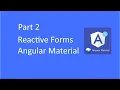 Basic Reactive Angular Material forms Tutorial - Part 2
