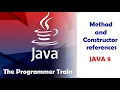 Method and Constructor references java 8 new feature Lecture - 6 interview question and answer