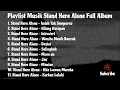 Download Lagu STAND HERE ALONE FULL ALBUM PLAYLIST POP PUNK INDONESIA