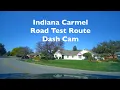 BMV Dash Cam Drive Test - Indiana Carmel
