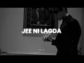 Karan Aujla - Jee Ni Lagda [Slowed + reverb] | Abshomar