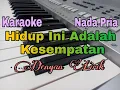 Download Lagu Hidup ini adalah kesempatan Karaoke Nada Pria G=Do ||Lagu Rohani||