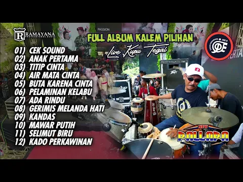 Download MP3 NEW PALLAPA KALEM FULL ALBUM TERBARU PILIHAN || Audio Jernih Cocok Buat Cek Sound
