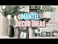FIREPLACE MANTEL DECOR IDEAS 7 TIPS AND TRICKS HOW TO STYLE AND DECORATE YOUR MANTEL LIKE A PRO
