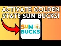 How To Activate Golden State Advantage Sun Bucks Card Full Guide 2025