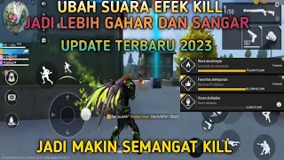 Download CARA UBAH EFEK SUARA KILL FF JADI SUARA COWOK SANGAR | VIRAL UPDATE TERBARU 2023 MP3
