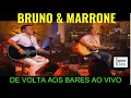 Download Lagu Bruno e Marrone De Volta aos Bares da vida
