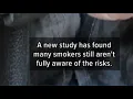 Many smokers not aware of associated risks