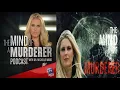 Mind of a Murderer Podcast - Episode 3