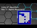 Unity A Algorithm Part 5 - Agent Movement