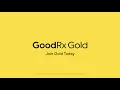 Join GoodRx Gold today