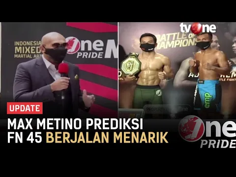 2 Title Fight, Max Metino: Peta Pertarungan Ini Akan Sangat Menarik, Sangat Seru | One Pride Update