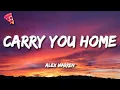 Download Lagu Alex Warren - Carry You Home (Lyrics)