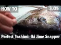 Perfect Sashimi Iki Jime Snapper