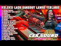 Download Lagu DANGDUT ORGEN TUNGGAL MENYULAM KAIN YANG RAPUH - KUMPULAN LAGU LAWAS PILIHAN TERLARIS