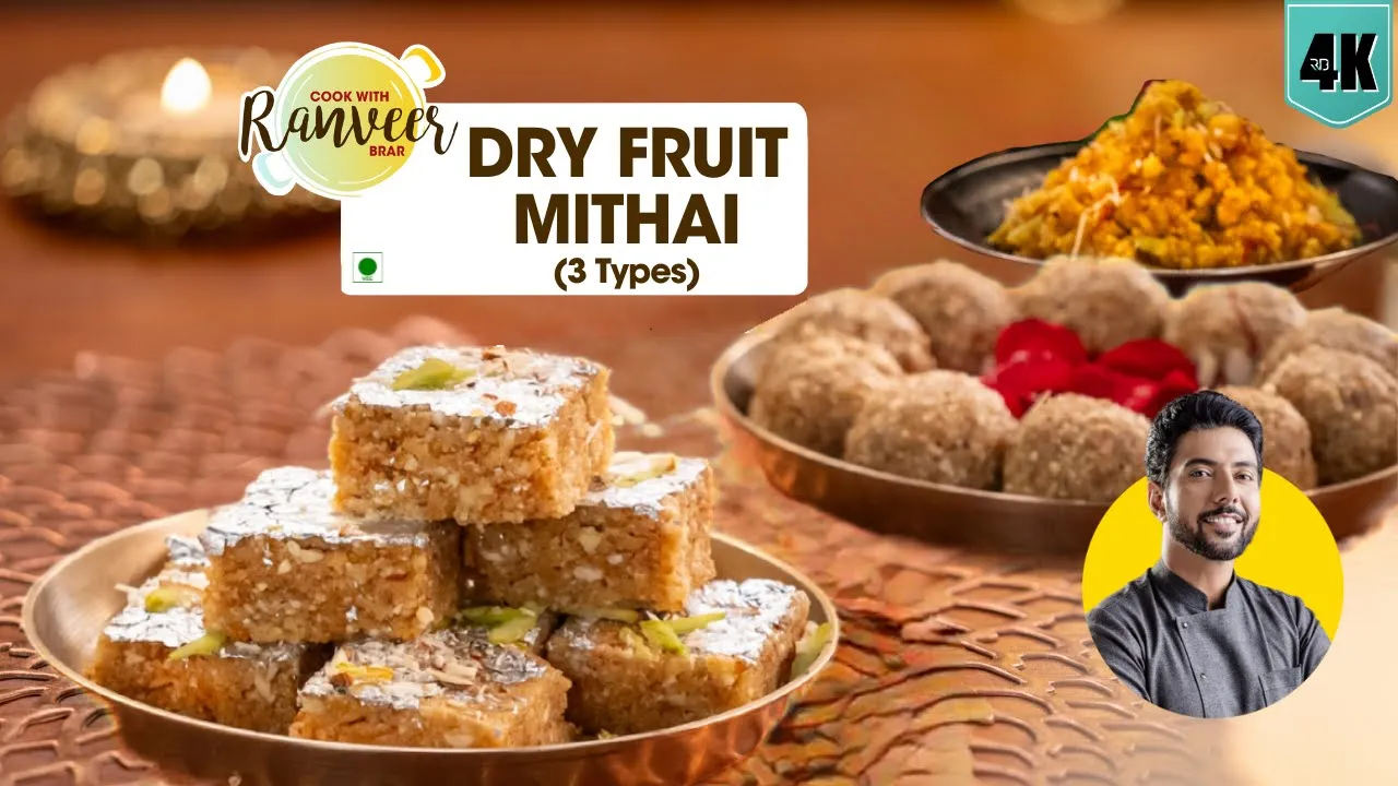 3 Dry Fruit Mithai in 10 mins   10    3    Diwali sweets   laddu   Chef Ranveer