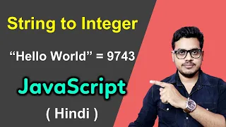 How to convert string to integer in Javascript String to Integer in JavaScript explain in Hindi