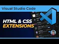 7 Best VSCode Extensions for HTML and CSS Visual Studio Code extensions