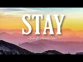 STAY - ZEDD ft. ALESSIA CARA||LIRIK||LYRICS VIDEO