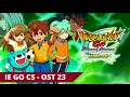 Download Lagu Inazuma Eleven GO Chrono Stones (Anime) - OST 23: \