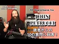 Lagu John Petrucci answers to 10 Questions from his fans and YOUNG GUTAR readers!
