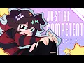 JUST BE COMPETENT ANIMATION