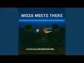 Download Lagu Moza Meets Theke