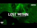 Lagu NEFFEX - Lost Within [Lyrics]