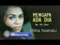 Download Lagu Mitha Talahatu - MENGAPA ADA DIA | Lagu Terpopuler 2022 (Official Music Video)