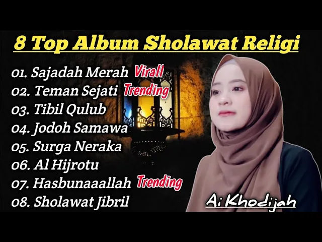Download MP3 ALBUM SHOLAWAT RELIGI • SAJADAH MERAH • TEMAN SEJATI COVER BY AI KHODIJAH ( VIRAL )
