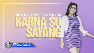 Download Nella Kharisma Ft. Nuel Shineloe - KARNA SU SAYANG | Lagu Paling Top 2022 (Official Music Video) MP3