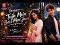 Prahaar: Tujh Mein Basi Meri Jaan ❤️ | Romantic Love Song 2026 | Soulful Melody