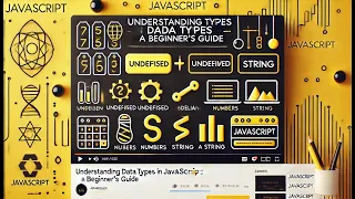 Understanding Data Types in JavaScript A Beginner s Guide