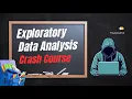 Exploratory Data Analysis EDA Crash Course in Python