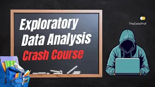 Exploratory Data Analysis EDA Crash Course in Python
