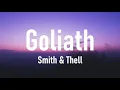 Download Lagu Smith \u0026 Thell - Goliath (Lyrics)